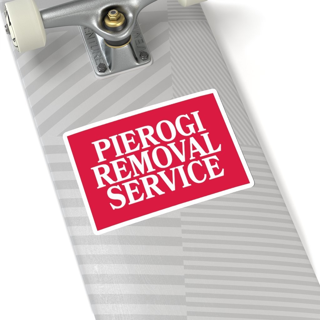 Pierogi Removal Service Die-Cut Sticker Paper products Printify   