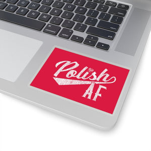 Polish AF Die-Cut Sticker -  - Polish Shirt Store