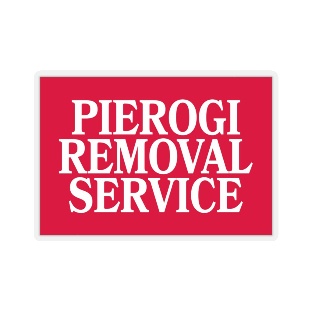 Pierogi Removal Service Die-Cut Sticker Paper products Printify 4x4" Transparent 