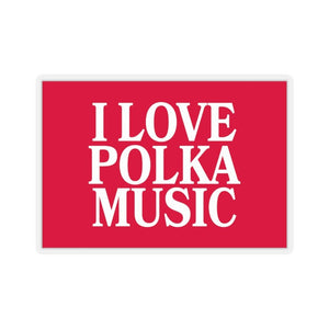 I Love Polka Music Die-Cut Sticker - 6x6" / Transparent - Polish Shirt Store