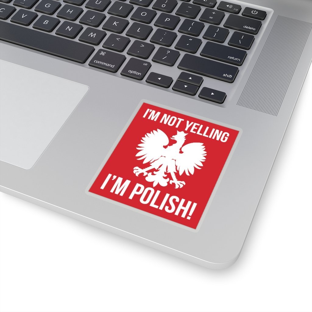 I'm Not Yelling I'm Polish Sticker Paper products Printify 3" × 3" Transparent 