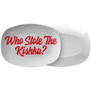 Who Stole The Kishka Serving Platter -  - Polish Shirt Store