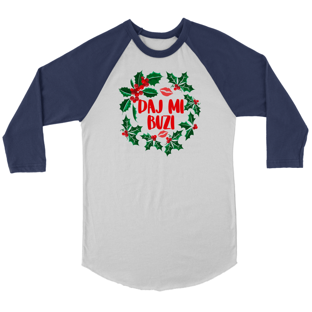 Daj Mi Buzi Christmas Raglan T-shirt teelaunch Canvas Unisex 3/4 Raglan White/Navy S