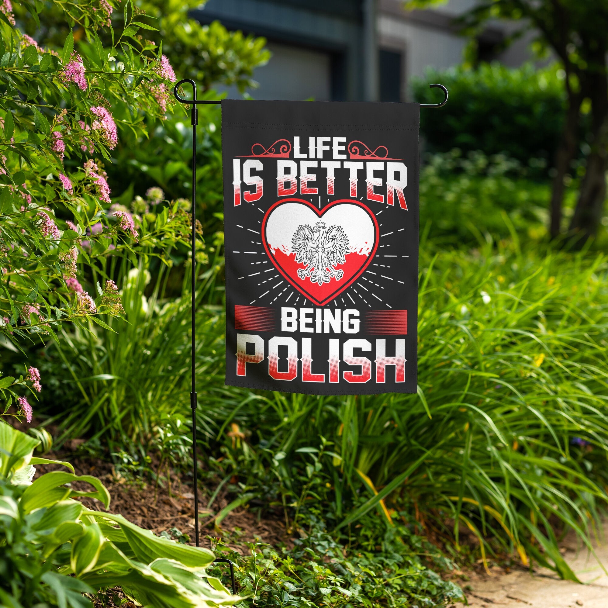Life Is Better Being Polish Garden Flag Home Goods teelaunch   