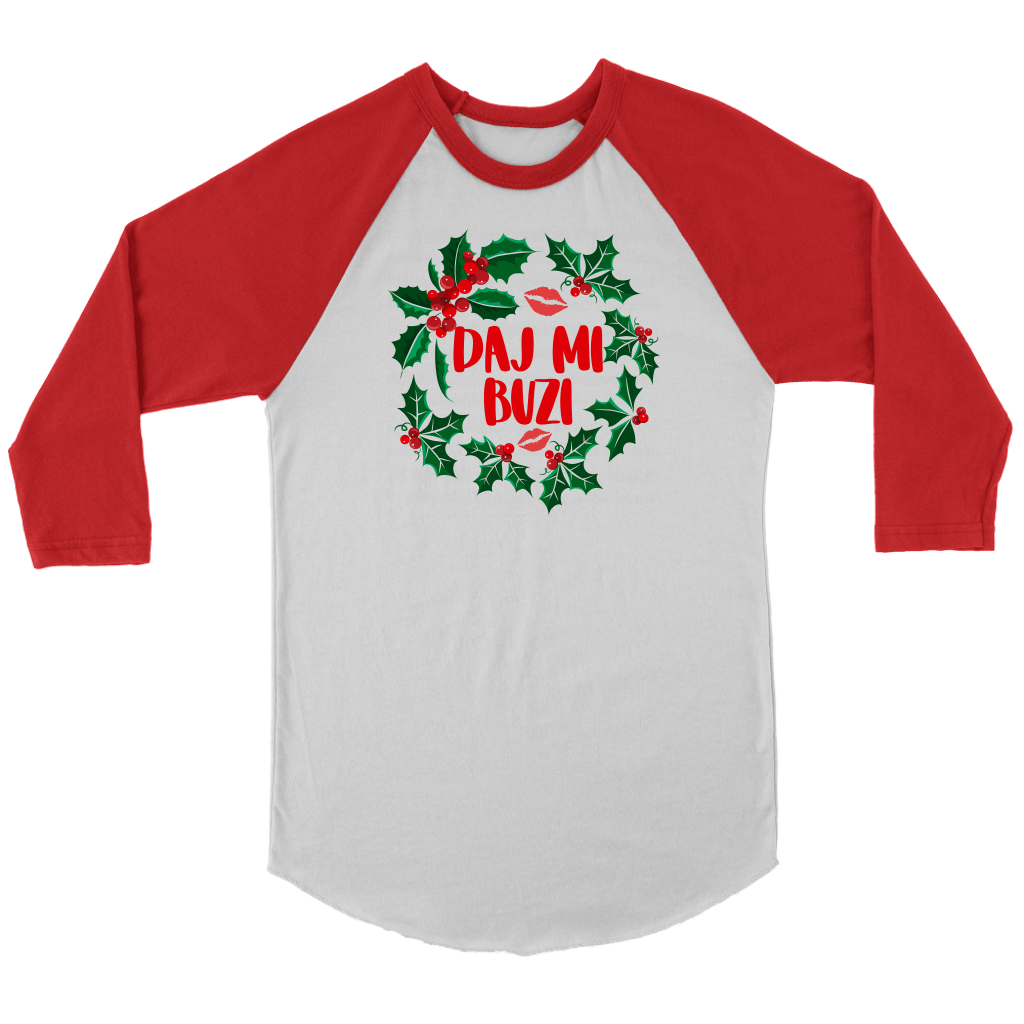 Daj Mi Buzi Christmas Raglan T-shirt teelaunch Canvas Unisex 3/4 Raglan White/Red S