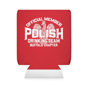 Polish Drinking Team Buffalo Chapter Can Cooler Sleeve -  - Polish Shirt Store