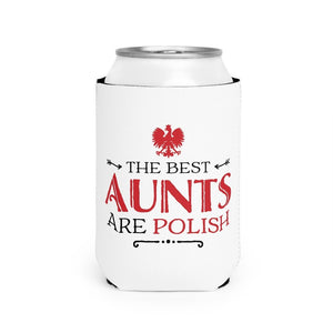 Polish Aunt Can Cooler Sleeve -  - Polish Shirt Store