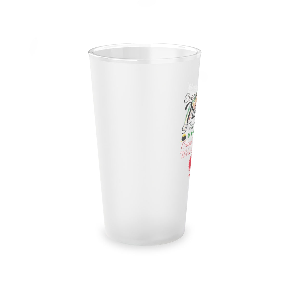 Everyone's Irish Frosted Pint Glass, 16oz Mug Printify   