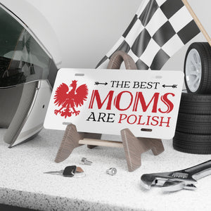 Best Moms Are Polish Vanity Plate -  - Polish Shirt Store
