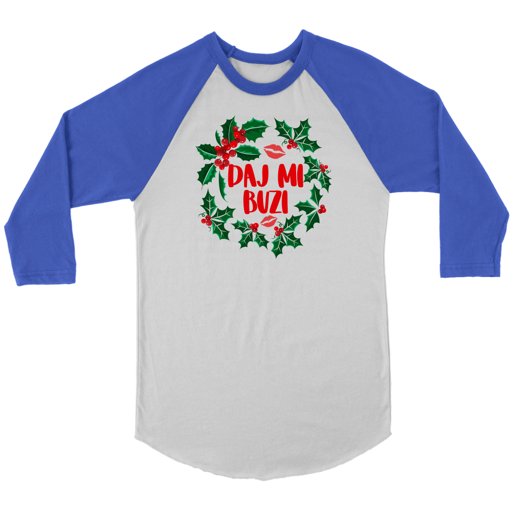Daj Mi Buzi Christmas Raglan T-shirt teelaunch Canvas Unisex 3/4 Raglan White/Royal S