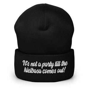 It's Not A Party Till The Kielbasa Comes Out Cuffed Beanie - Black - Polish Shirt Store