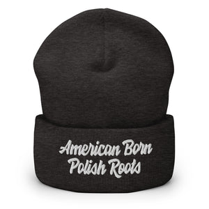 American Born Polish Roots Cuffed Beanie - Dark Grey - Polish Shirt Store