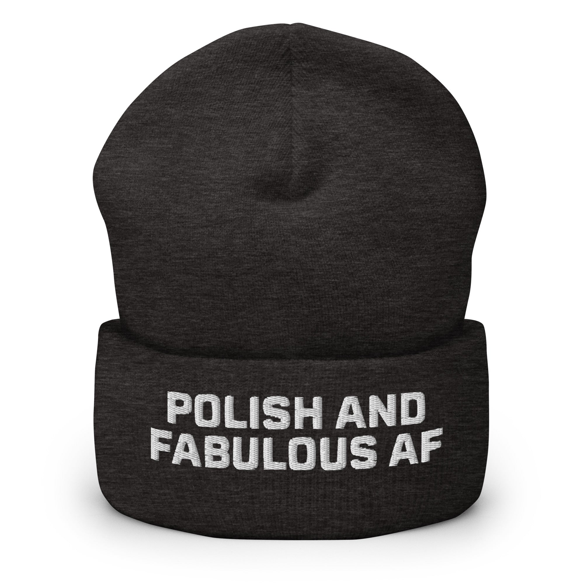 Polish And Fabulous AF Cuffed Beanie  Polish Shirt Store Dark Grey  