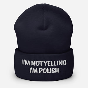 I'm Not Yelling I'm Polish Cuffed Beanie - Navy - Polish Shirt Store