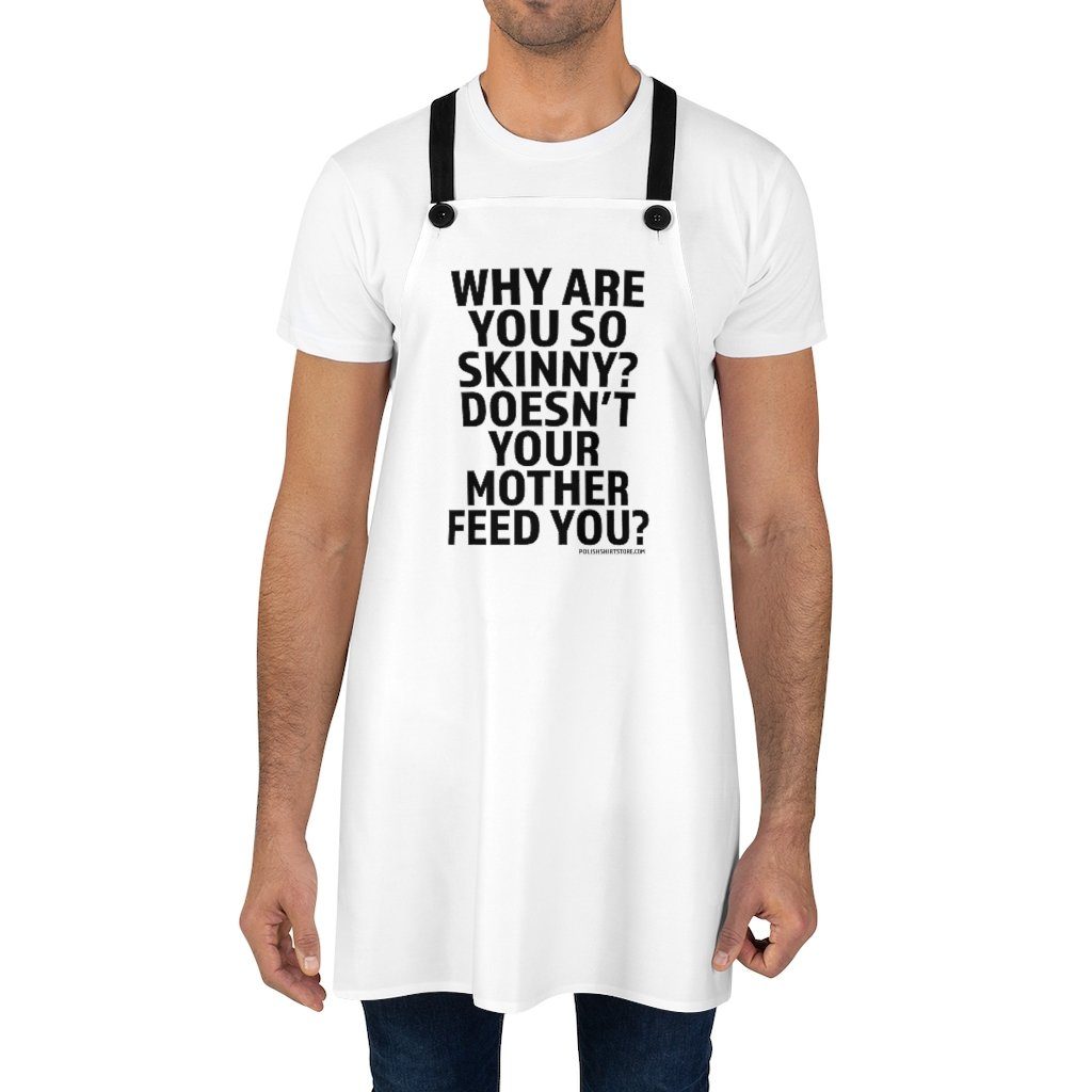 Doesn't Your Mother Feed You Poly Twill Apron Accessories Printify   