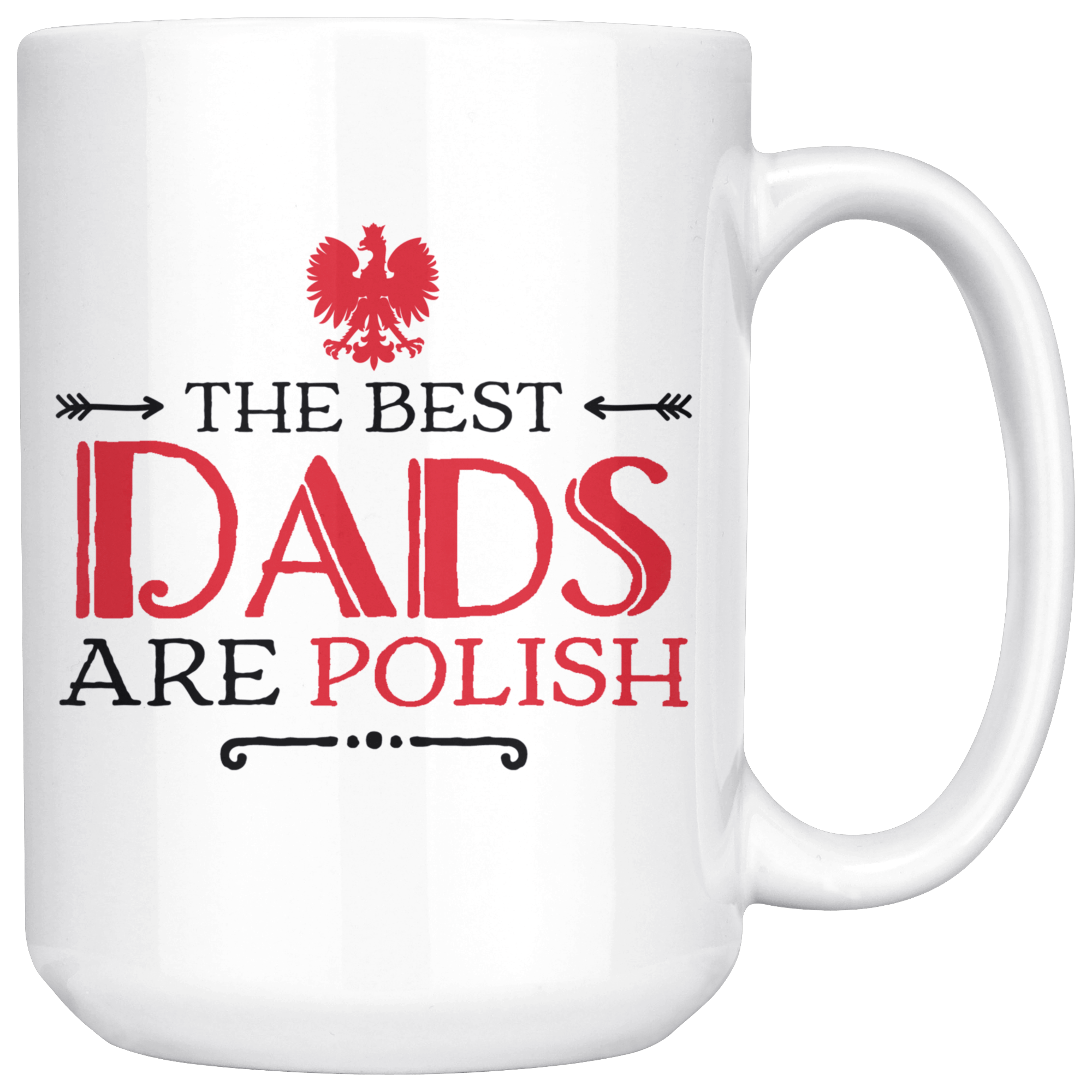 The Best Dads Are Polish Coffee Mug Drinkware teelaunch White  
