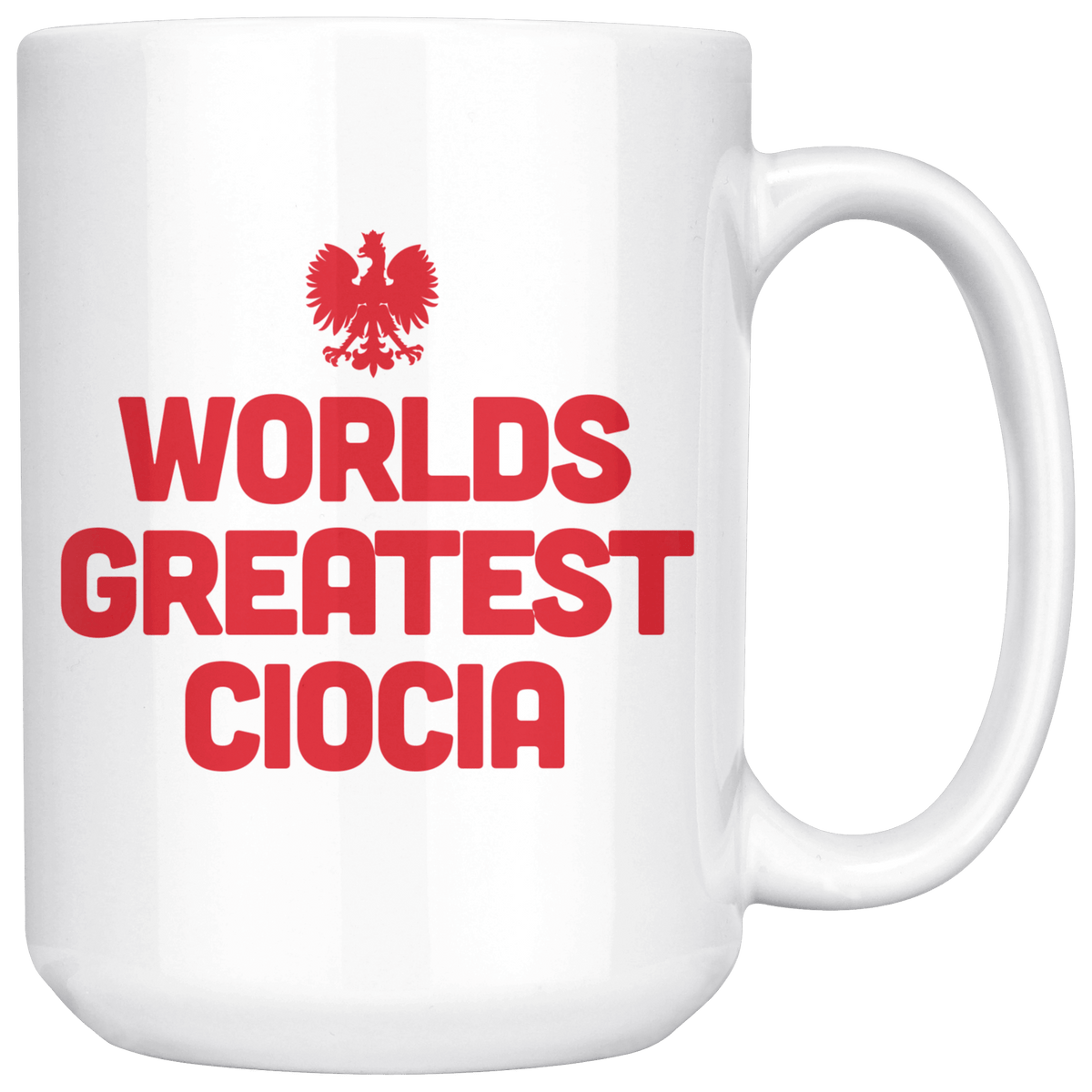 World&#39;s Greatest Ciocia Coffee Mug Drinkware teelaunch White  