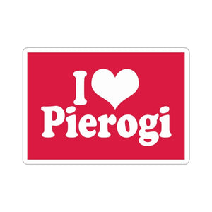 I Love Pierogi Die-Cut Sticker - 4x4" / White - Polish Shirt Store