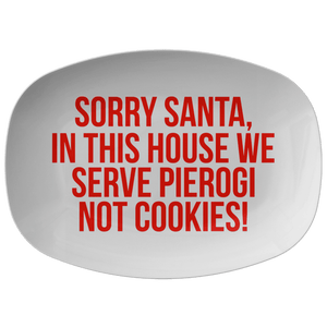 We Serve Pierogi Santa Christmas Serving Platter - Single Platter - Polish Shirt Store