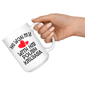 He Won My Heart With His Polish Kielbasa Coffee Mug -  - Polish Shirt Store