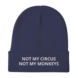 Not My Circus Not My Monkey Cuffed Beanie - Navy - Polish Shirt Store