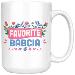 Favorite Babcia Coffee Mug - White - Polish Shirt Store