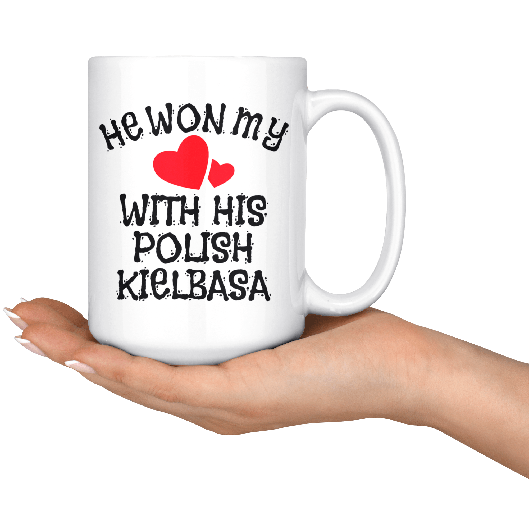 He Won My Heart With His Polish Kielbasa Coffee Mug Drinkware teelaunch   