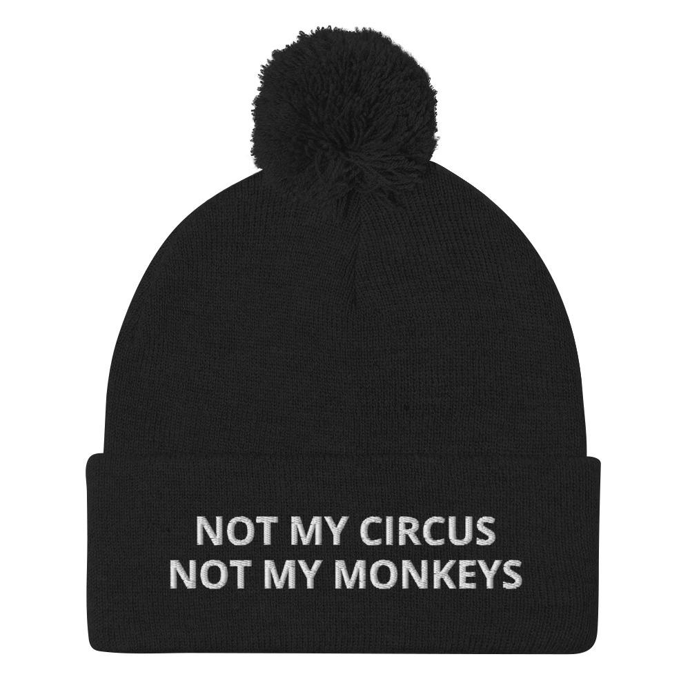 Not My Circus Not My Monkeys Pom-Pom Beanie  Polish Shirt Store Black  
