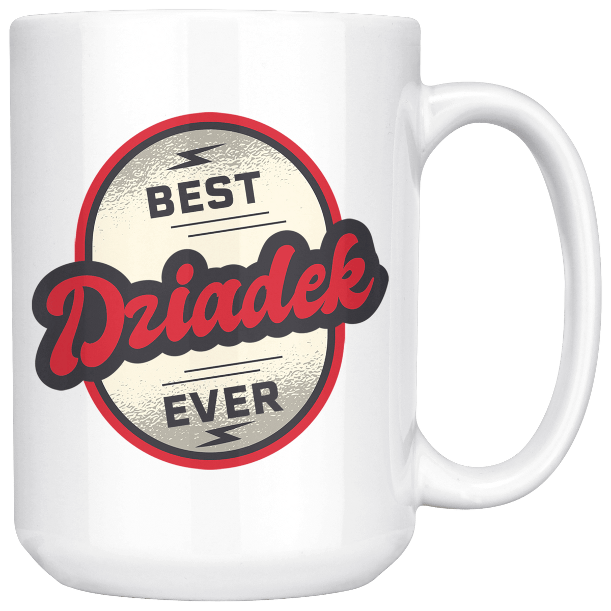 Best Dziadek Ever Polish Coffee Mug Drinkware teelaunch White  