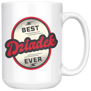 Best Dziadek Ever Polish Coffee Mug - White - Polish Shirt Store