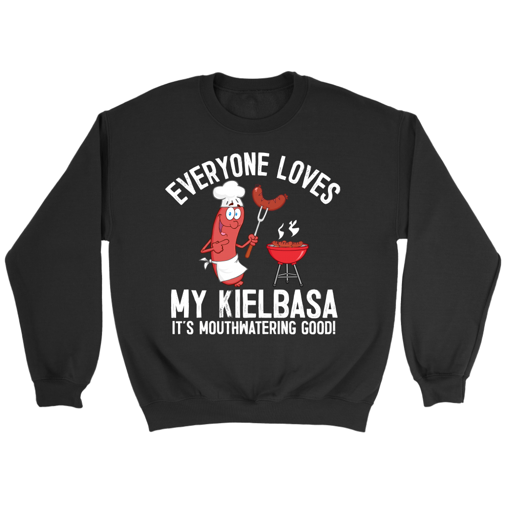 Everyone Loves My Polish Kielbasa T-shirt teelaunch Crewneck Sweatshirt Black S
