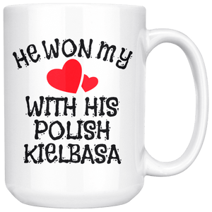 He Won My Heart With His Polish Kielbasa Coffee Mug - White - Polish Shirt Store