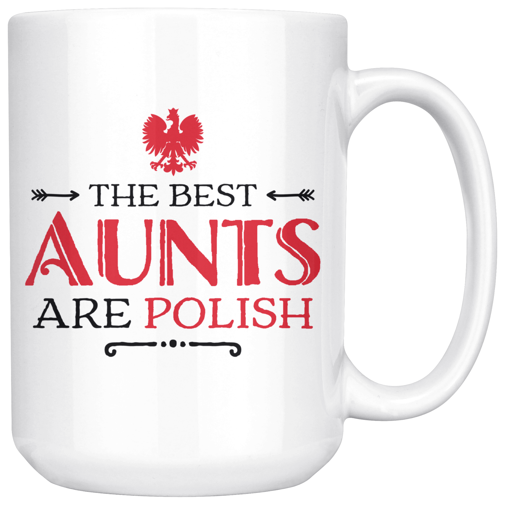 The Best Aunts Are Polish Coffee Mug Drinkware teelaunch White  
